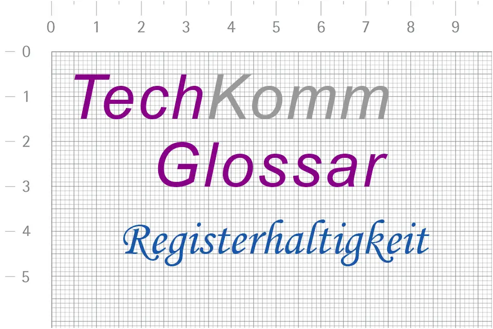 TechKommGlossar - Registerhaltigkeit
