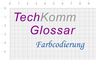 TechKomm_Glossar Farbcodierung