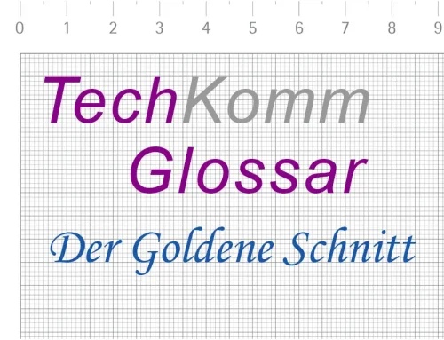 TechKommGlossar – Der Goldene Schnitt